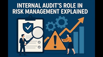 CIA Part 1: Internal Audit’s Role in Risk Management Explained Clearly