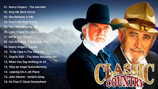 Top 100 Best Old Country Songs Of All Time   Don Williams, Kenny Rogers, Willie Nelson, John Denver