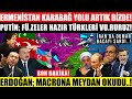 SON DAKİKA! ERMENİSTAN KARABAĞ YOLU ARTIK BİZDE! RUSYA'dan TEH.DİT! İRAN SINIRA BAKIN NELER GETİRDİ!