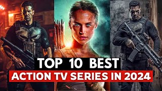 Top 10 Best Action Series Of 2024 So far | Best Action Tv Shows on Netflix, Amazon Prime, Hulu, 2024