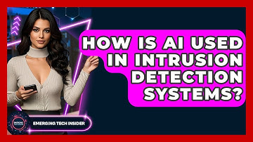 How Is AI Used In Intrusion Detection Systems? - Emerging Tech Insider