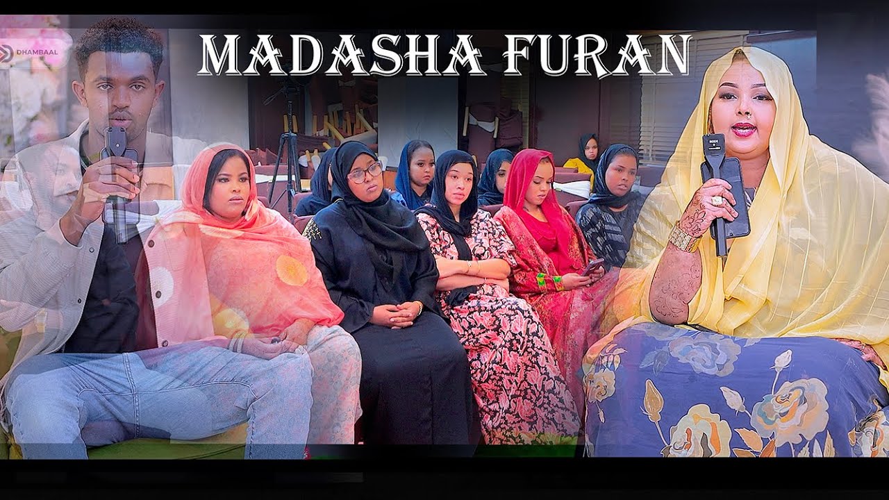 Barnaamijka Madasha Furan & QADAN QARAN