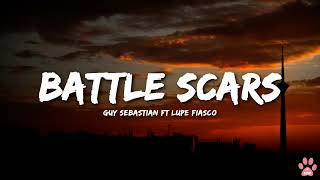 Guy Sebastian - Battle Scars ft Lupe Fiasco Lyrics