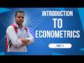Introduction To Basic Econometrics (Part 1) | Concepts Explained
