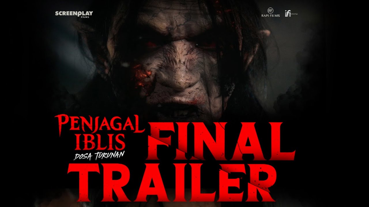Penjagal Iblis: Dosa Turunan Official Final Trailer | Dapatkan Promo Beli 1 Dapat 2 Tiket