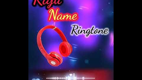 Raju Name Ringtone##.Raju Naam Ka ringtone.##❤️😁👍😀Raju Naam Ka Mobile Ringtone 👍