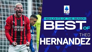 Best of Theo Hernandez | Highlights of the season | Serie A 2021\/22