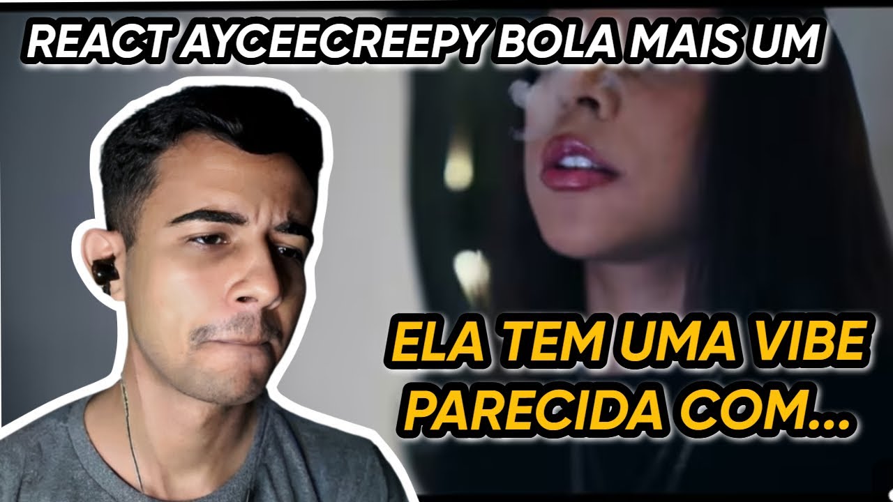 DiorgenesReact ayceecreepy - Bola Mais Um