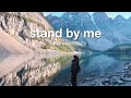 Stand by Me (Ben E. King) (Wedding Version) [Lyric Video] | Mild Nawin