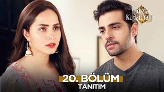 Yıldızlar Kadar Yakın Pakistan Dizisi 20. Fragmanı 9 Temmuz Perşembe