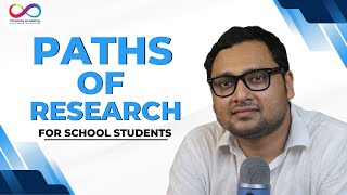 Paths of Research For School Students | Dr. Ashani Dasgupta | cheenta.com