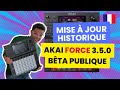AKAI FORCE PRO 3 5 0 BÊTA PUBLIQUE Update MAJEURE Plugins Native Instruments Intégrés AKAI FORCE PRO 3 5 0 BÊTA PUBLIQUE Update MAJEURE Plugins Native Instruments Intégrés