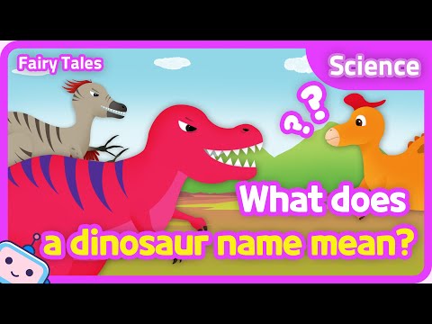 What does a dinosaur name mean? ｜English Fairy Tales