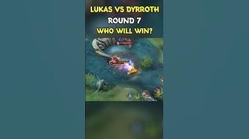 MLBB - LUKAS VS DYRROTH - ROUND 7 - WHO WILL WIN? #shorts