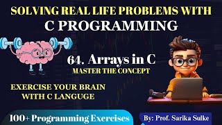 64. Arrays in C Explained with Examples| Master Arrays in C💯