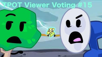 TPOT Viewer Voting Episode 15!