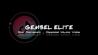 GEMBEL ELITE _ EVER SALIKARA ( RL REMIX ) 2022