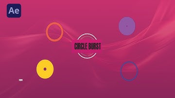 Create A Great Circle Burst Motion Graphics In After Effects 2025 | Tutorial