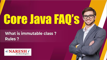 What is Immutable class? Rules? | Core Java FAQs Videos | Naresh IT