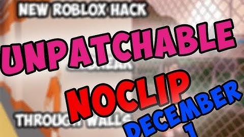 NEW ROBLOX EXPLOIT: NOCLIP [FIXED] (PATCHED) GLITCH THROUGH WALLS/OBJECTS!! (32 & 64 Bit OS)