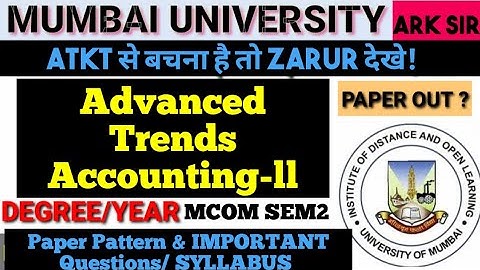 Advanced Trends in Accounting-II|MCOM SEM2 NEP 2025|❤️👨‍👦‍👦Mumbai University Imp Questions |ARK sir|