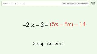 Linear equation with one unknown Solve 3x-2 5x-14 step-by-step solution