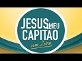 JESUS MEU CAPITÃO | CD JOVEM | MENOS UM