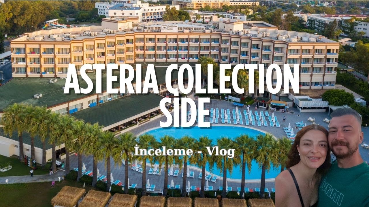 asteria-collection-side-antalya-otel-ncelemesi-youtube
