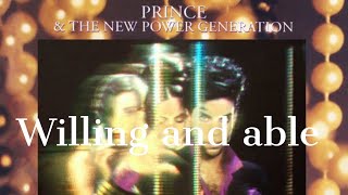 Prince &amp; The NPG - Willing and able - Review