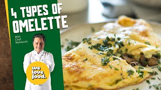 4 Easy Omelette Recipes | Breakfast Recipe | Chef Mehboob | We Love Food