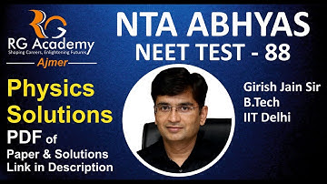 NTA Abhyas | NEET Test 88| Physics Solutions by Girish Jain Sir.