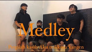 Medley Pergilah Kasih-Aku Milikmu-Kangen Cover Bnwv