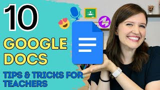 Google Docs for Teachers | 10 Tips and Tricks to Know!