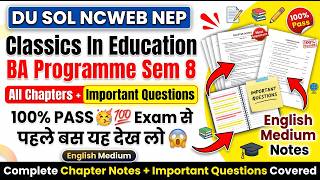 Classics In Education  BA Prog Sem 8 All Chapters + Important Questions cover one video 100% Pass 🥳💯