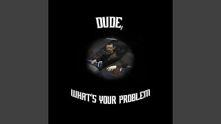 Watch Duke Sweet Dude Whats Your Problem video