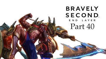 Bravely Second: End Layer Part 40-Through The Underground