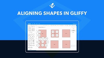Align and Distribute Shapes in Gliffy