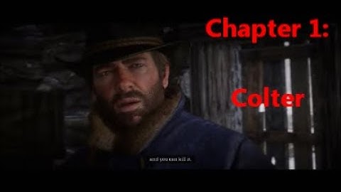 Red Dead Redemption 2 - Chapter 1: Colter - cutscenes