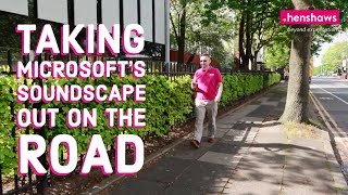 Putting Microsoft's Soundscape app to the test!