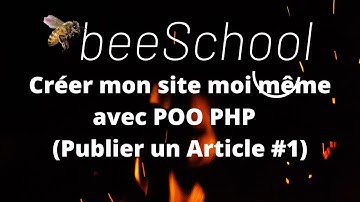Créer mon site moi même avec POO PHP | 10 Publier un Article #1