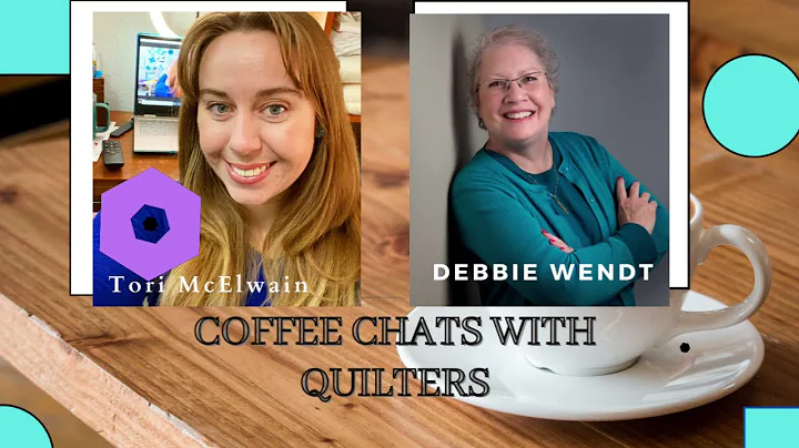 Quilt Design and Bindings! Debbie Wendt Coffee Cha...
