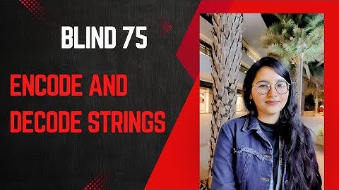 Leetcode 271 ||  Encode and Decode Strings || Google || Amazon || Snowflake || Meta || Microsoft