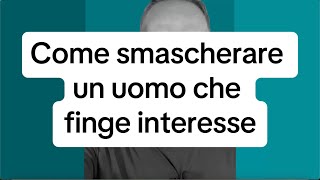 Download Lagu COME SMASCHERARE UN UOMO CHE FINGE INTERESSE MP3 Download Lagu COME SMASCHERARE UN UOMO CHE FINGE INTERESSE MP3