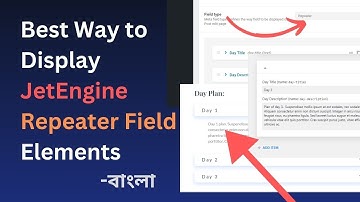 Best way to display JetEngine Repeater filed elements | JetEngine tutorial Bangla