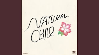 Miniatura de vídeo de "Natural Child - Dancin' With Wolves"