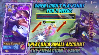 WHEN I DIDN'T PLAY FANNY FOR 2 WEEKS | MLBB