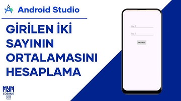 Girilen İki Sayının Ortalamasını Hesaplama | Java | Android Studio