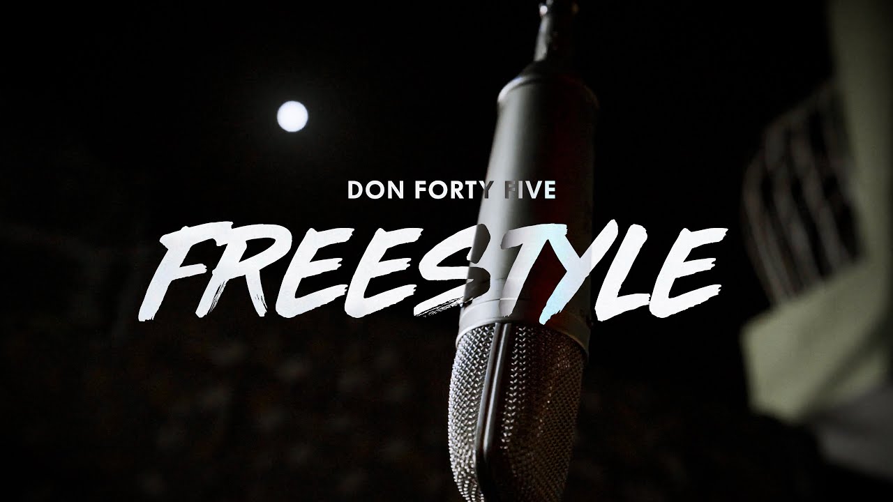 FREESTYLE #1 - Don Forty Five