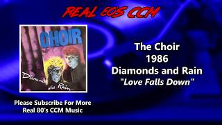 Miniatura del video "The Choir - Love Falls Down"