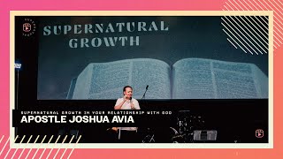 Samoan Service | SUPERNATURAL GROWTH in your relationship with God | Apostle Joshua Avia